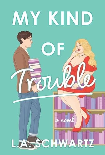My Kind of Trouble by L. A. Schwartz PAPERBACK - Image 5