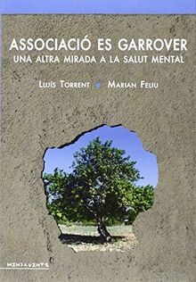Associació Es Garrover : Una altra mirada a la salu... | Buch | Zustand sehr gut