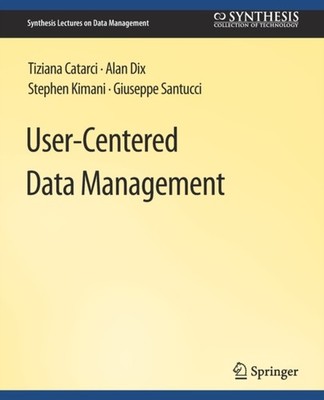 Catarci - benutzerzentrierte Datenverwaltung - neues Taschenbuch oder Softback - J555z