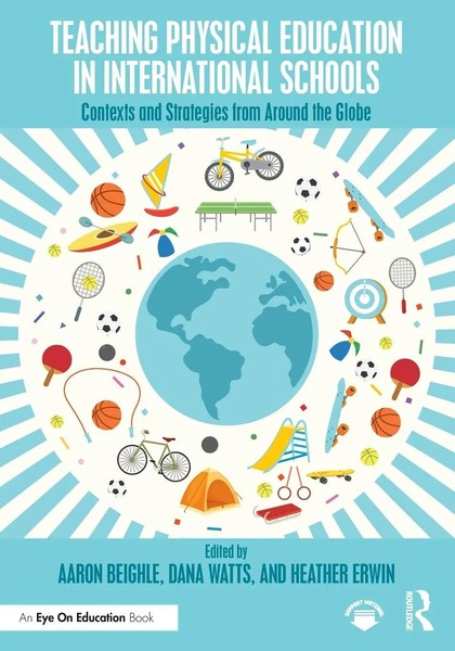Teaching Physical Education In International Schools Aaron Beighle (U. A.) Buch-image