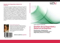 Fabiana Alejandra Ovalles Rojo | GestióN De La Seguridad Y Salud En La Empresa