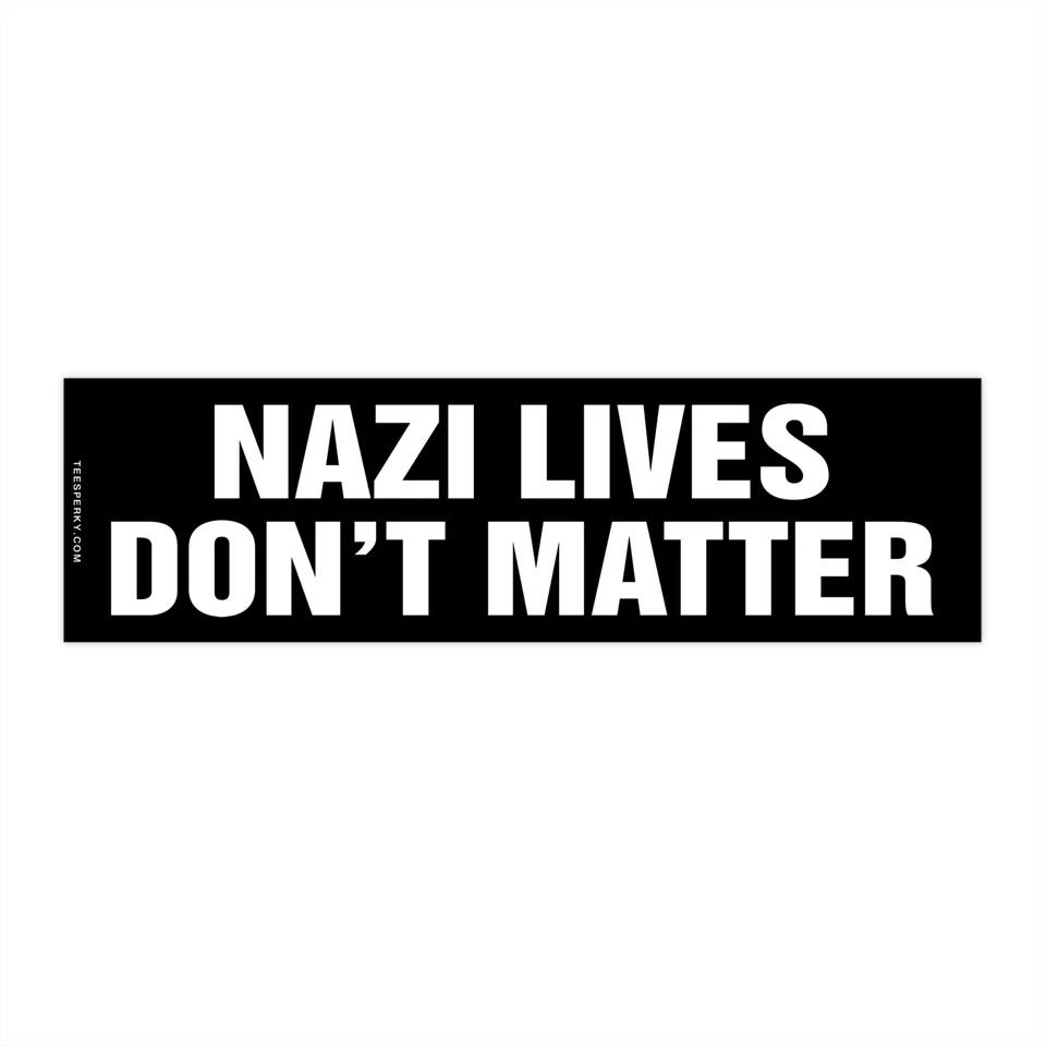 STICK-BUZZ Nazi Lives Don't Matter Bumper Sticker