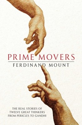 PRIME MOVERS by FERDINAND MOUNT Paperback Self Help Business