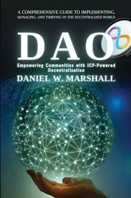 DAO: Ein umfassender Leitfaden zur Implementierung, Verwaltung und zum Gedeihen im Anständigen