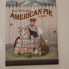 Don McClean Signed Book "American Pie. A fable"
