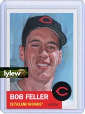 2021 Topps Living Set * BOB FELLER * Card #381 * Cleveland Indians * HOF