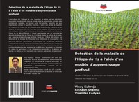 Vinay Kukreja (U. A.) | DéTection De La Maladie De L'hispa Du Riz à L'aide...