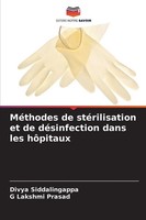 MéThodes De StéRilisation Et De DéSinfection Dans Les HôPitaux Taschenbuch 2025