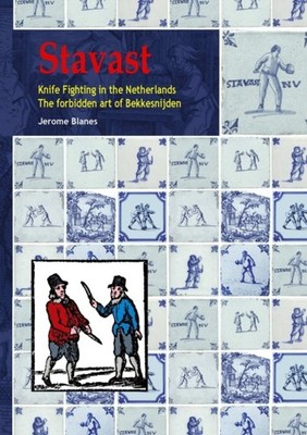 Blanes - Stavast - Knife Fighting in the Netherlands - The forbidden a - X555z