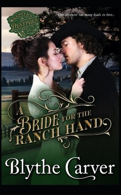 Carver - A Bride for the Ranch Hand  A Western Bride Mystery Romance - - X555z
