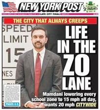 NY Post: NYC SLOWS TO A CRAWL! Mamdani Pushes 15 MPH ZONES