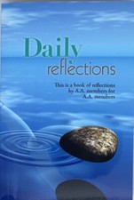 Daily Reflections: Alcoholics Anonymous Large...