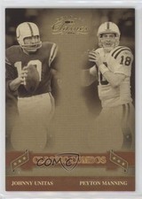 2006 Donruss Classics Classic Combos Gold Peyton Manning Johnny Unitas HOF b8h