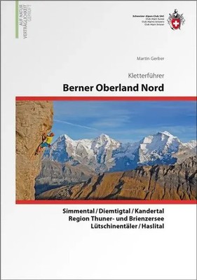 Berner Oberland Nord | Martin Gerber | Taschenbuch | 352 S. | Deutsch | 2015