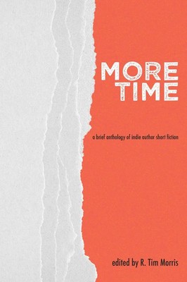 R. Tim Morris | More Time | Taschenbuch | Englisch (2020) | Empire Stamp