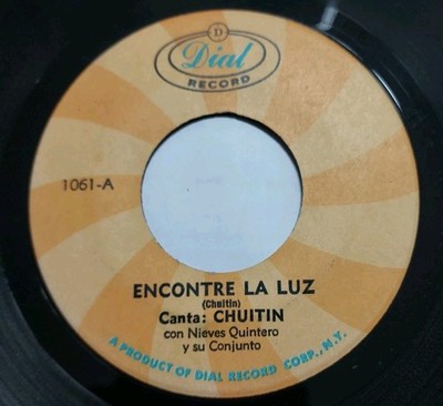 Chuitin Con Nieves Quintero  Que Sera De Mi / Encontre La Luz DIAL VG #5457
