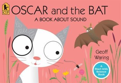 Oscar and the Bat: A Book About Sound - 9780763645137, Geoff Waring, paperback