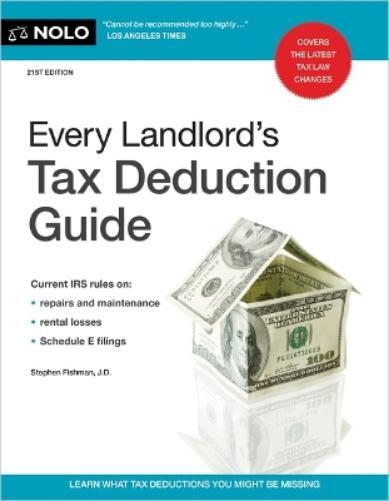 Stephen Fishman Every Landlord's Tax Deduction  (Tascabile) (PRESALE 31/12/2024)