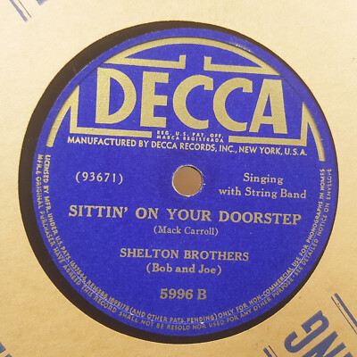 SHELTON BROTHERS Sittin' On Your Doorstep/I Just Can't Go DECCA 5996 78RPM HEAR
