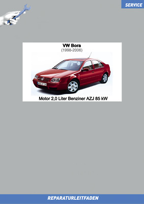 VW Bora (98-06) Reparaturanleitung Motor 2,0 L Benziner AZJ 85kW