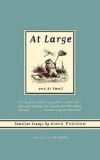 Image of Anne Fadiman At Large and at Small (Paperback)