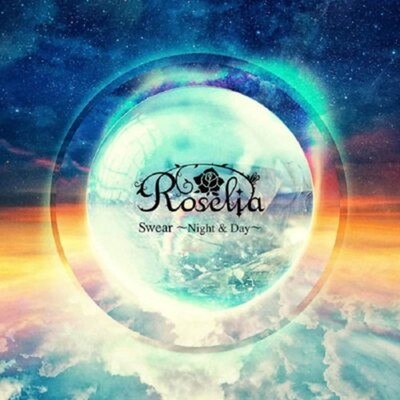 Roselia-Swear -Night & Day--JAPAN SINGLE-CD