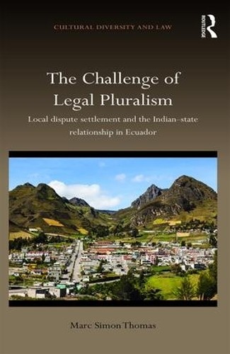 The Challenge of Legal Pluralism by Marc Simon Thomas - 9781472480576