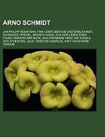 Arno Schmidt | Buch | 9781158802937 - Quelle: Wikipedia