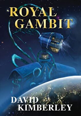 Royal Gambit By David Kimberley - New Copy - 9781912576074