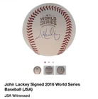 John Lackey Chicago Cubs Signed 2016 World Series Rawlings Baseball, JSA