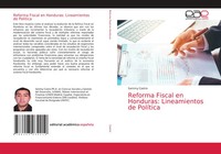 Sammy Castro | Reforma Fiscal En Honduras: Lineamientos De PolíTica | Buch