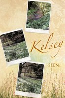 Kelsey Seeni Taschenbuch Kartoniert / Broschiert Englisch 2012 Authorhouse Uk