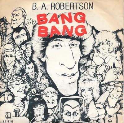 Bang Bang - B.A. Robertson - Diff. Cover - Single 7'' Vinyl 294/10