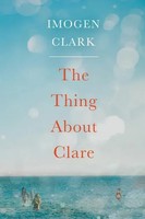 Imogen Clark | Clark, I: The Thing About Clare | Taschenbuch | Englisch (2018)