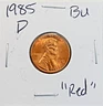 1985-D BU (Brilliant Uncirculated) RD (Red) Lincoln Head Shield Cent Penny