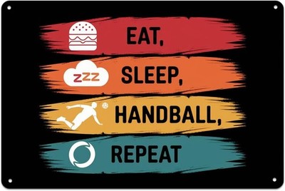 Handball Eat Sleep Repeat Tin Metal Signs Home Décor, Vintage Handball Game prin
