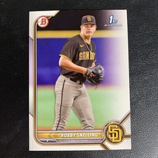2022 Bowman Draft Robby Snelling 1st San Diego Padres