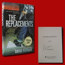 The Replacements SIGNED David Putnam (2015,HC,1st/1st) NEAR FINE