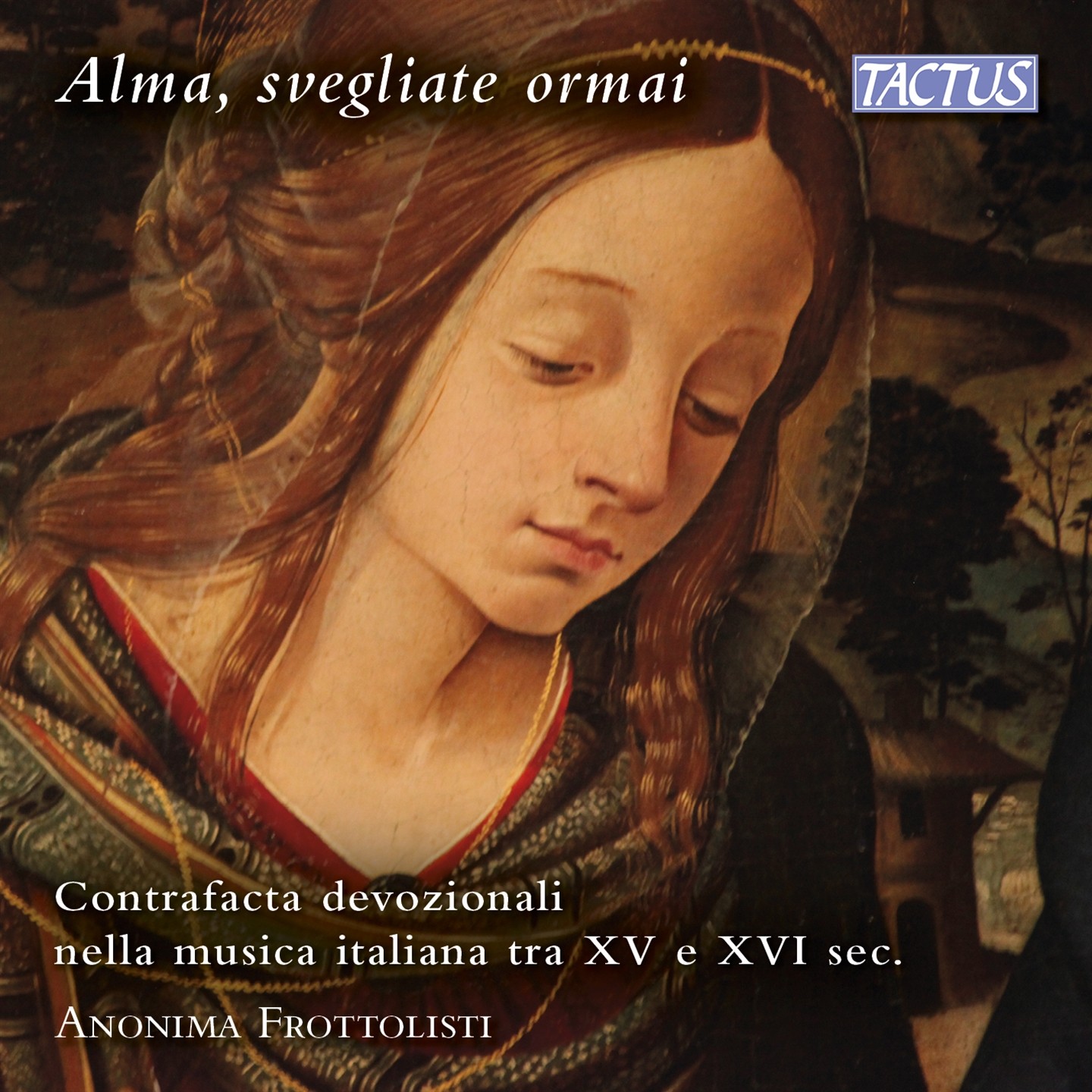 Anonymous Frottolisti - Alma, Wake Up Now