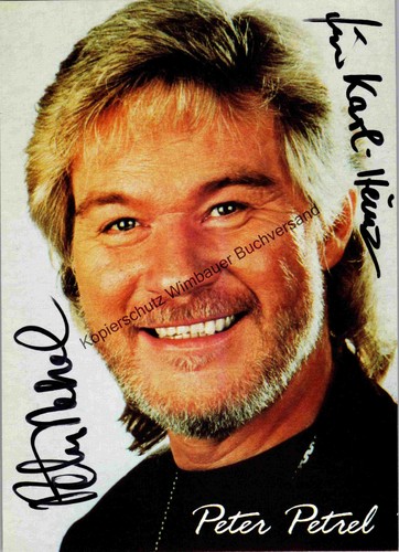 Original Autogramm Peter Petrel  /// Autogramm Autograph signiert signed  342399 - Bild 1 von 2
