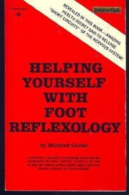 Helping Yourself with Foot Reflexology, Carter, Mildred