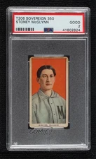 1909-11 T206 Sovereign 350 Apple Green Back Stoney McGlynn PSA 2