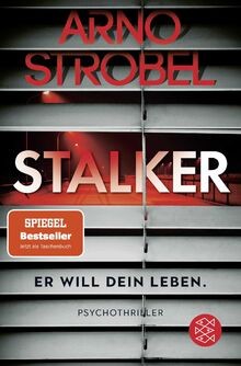 Stalker: er will dein Leben  von Strobel, Arno | Buch | Zustand gut
