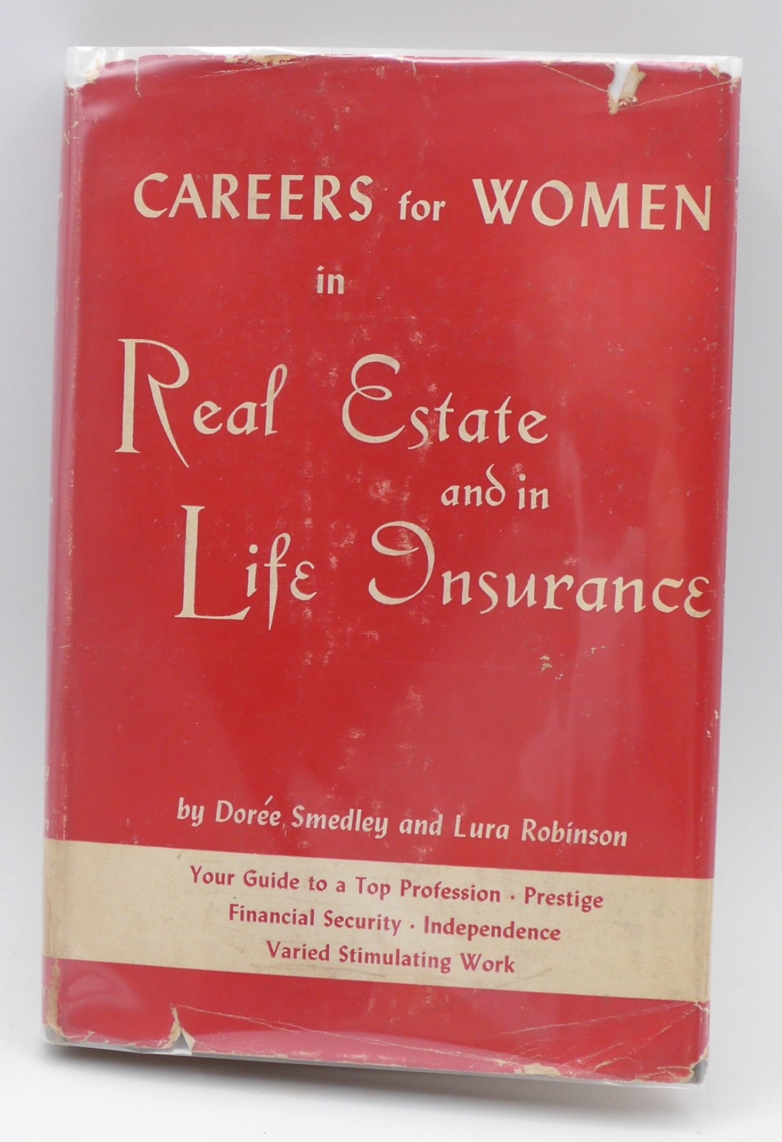 Careers For Women In Real Estate And Life Insurance By Dorée Smedley - Hc/Dj!