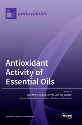 Antioxidant Activity of Essential Oils | Buch | Englisch | 2023 | MDPI AG