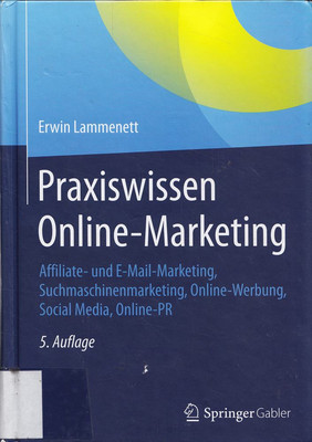 Praxiswissen Online-Marketing: Affiliate- und E-Mail-Marketing, S