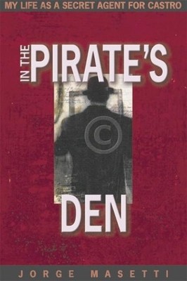 Jorge Masetti In the Pirates Den (Gebundene Ausgabe) (US IMPORT)
