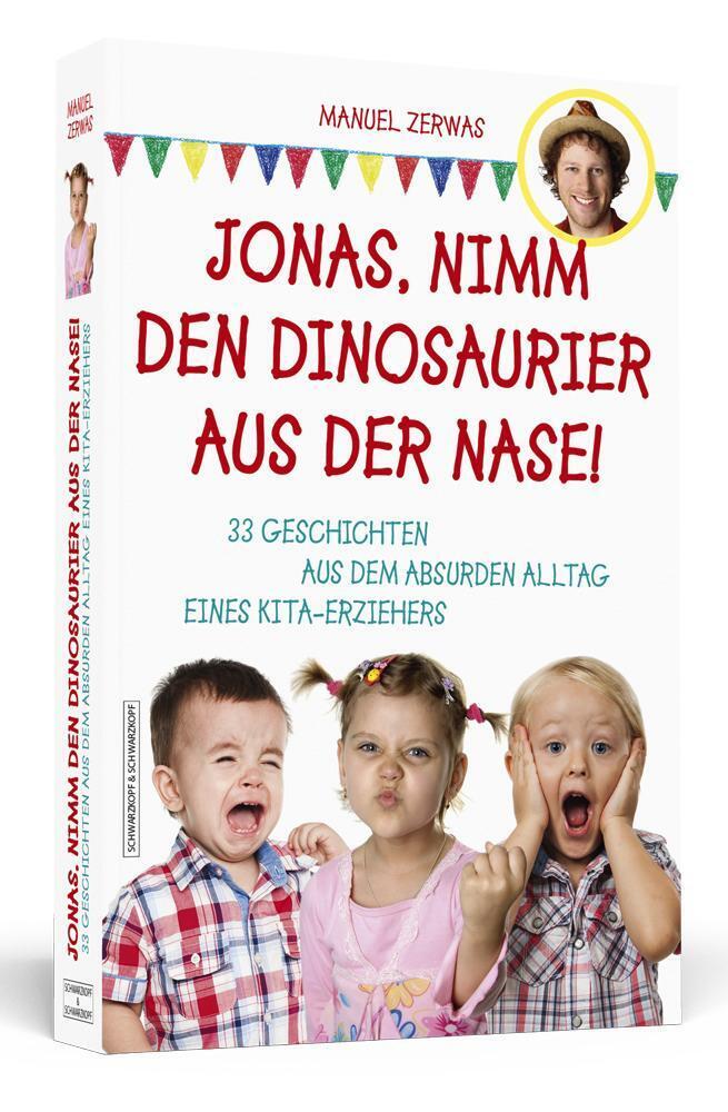 Thumbnail - Manuel Zerwas | Jonas, Nimm Den Dinosaurier Aus Der Nase | Taschenbuch