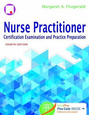 Nurse Practitioner Certification Examination And Practice Preparation Fitzgeral