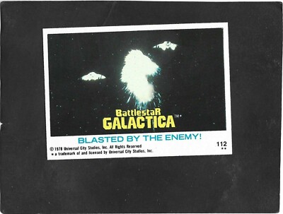1978 Battlestar Galactica #  112 Blasted by the enemy!